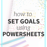 Using Lara Casey's Powersheets is the best thing to ever happen to my goal setting. Check out how to use Powersheets to create and achieve your goals!