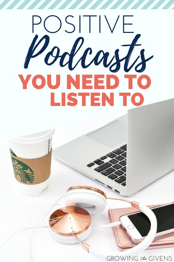 Positive Podcasts You Need on your Playlist - Looking for podcasts to listen to during your day? Between your commute or washing dishes, add a little positivity to your life with these encouraging podcasts. Perfect for busy moms, because we could all use a little pick me up! #positivity #podcasts #momtips #motherhood