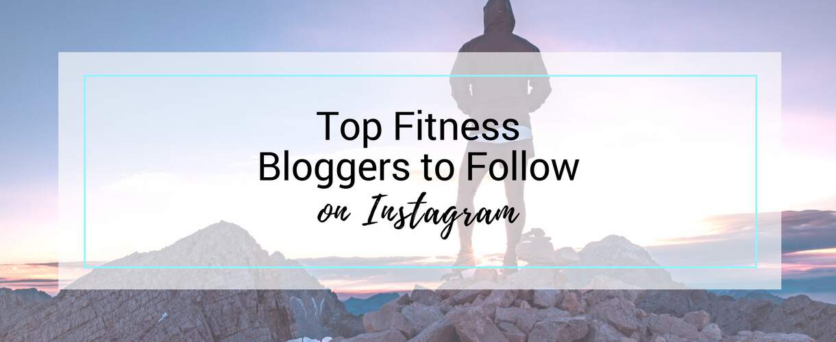 5 Fitness Bloggers to Follow for Inspiration