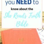 Everything You Need to Know About the She Reads Truth Bible before deciding to buy it.