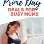 The Best Amazon Prime Day Deals for Busy Moms - Amazon Prime Day 2018 is here! Use this shopping guide to help you find the best deals for moms, kids, babies and home decor. Don't sift through 100,000 sales on your own! #PrimeDay #Amazon