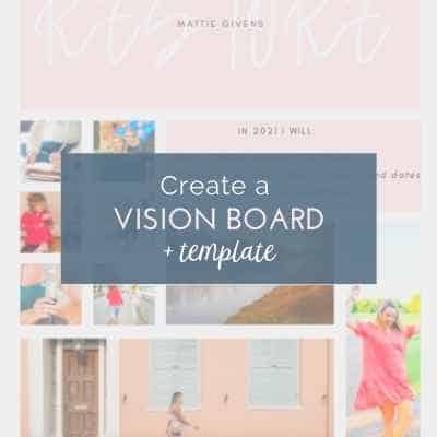 Create a Goal Setting Vision Board