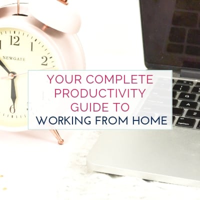 Increase Your Productivity While Working From Home